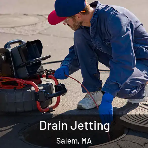  Drain Jetting Salem, MA