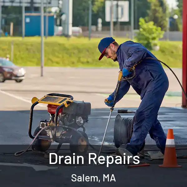  Drain Repairs Salem, MA