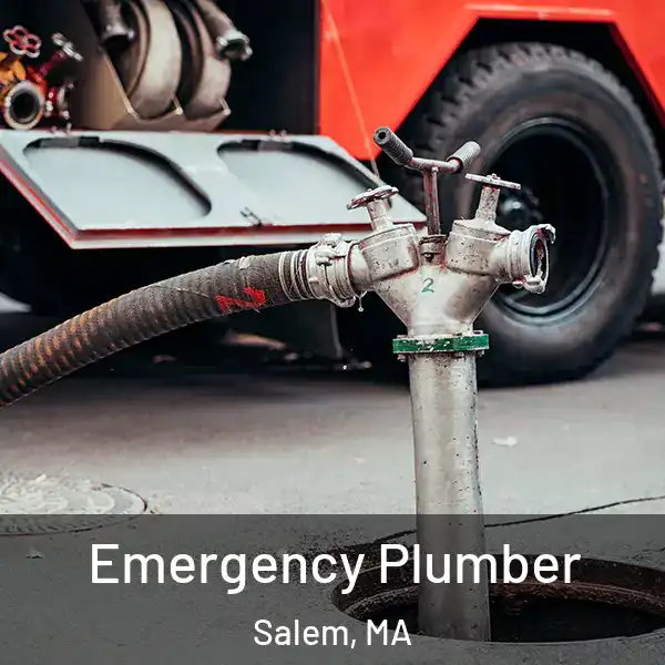  Emergency Plumber Salem, MA