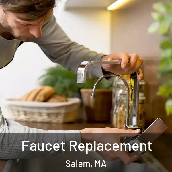  Faucet Replacement Salem, MA