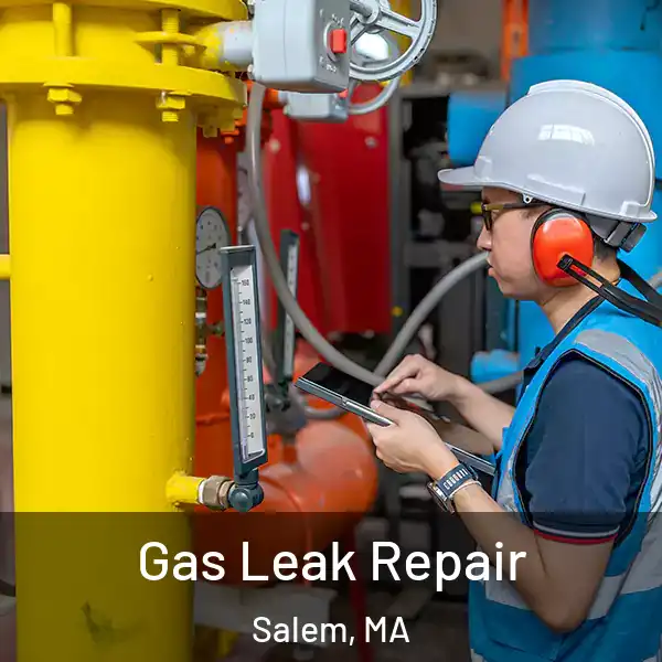  Gas Leak Repair Salem, MA