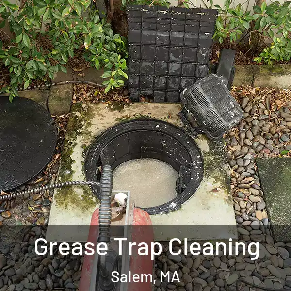  Grease Trap Cleaning Salem, MA