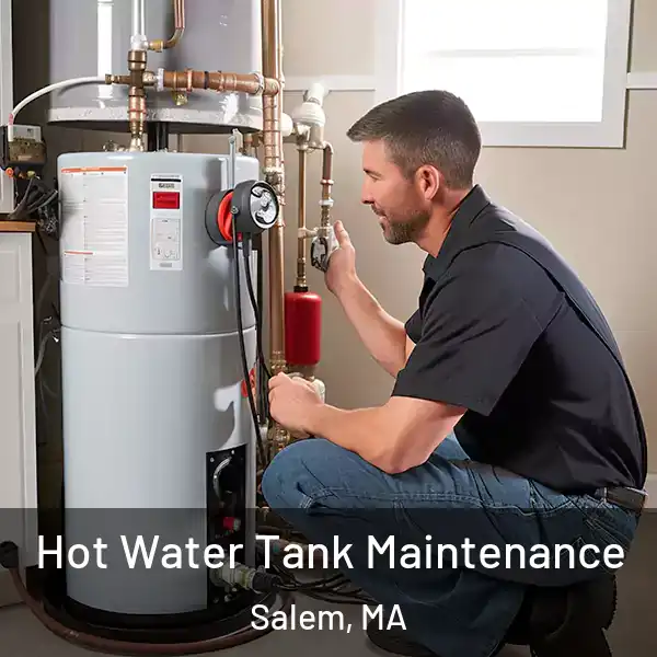 Hot Water Tank Maintenance Salem, MA