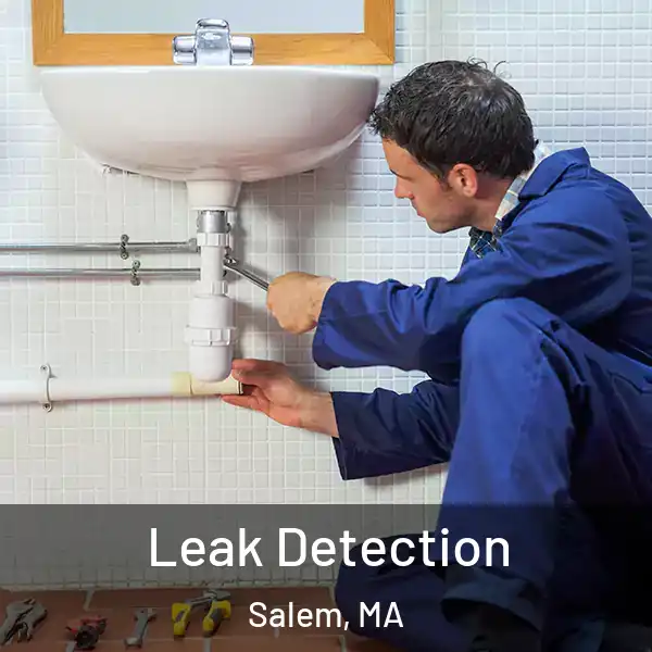  Leak Detection Salem, MA