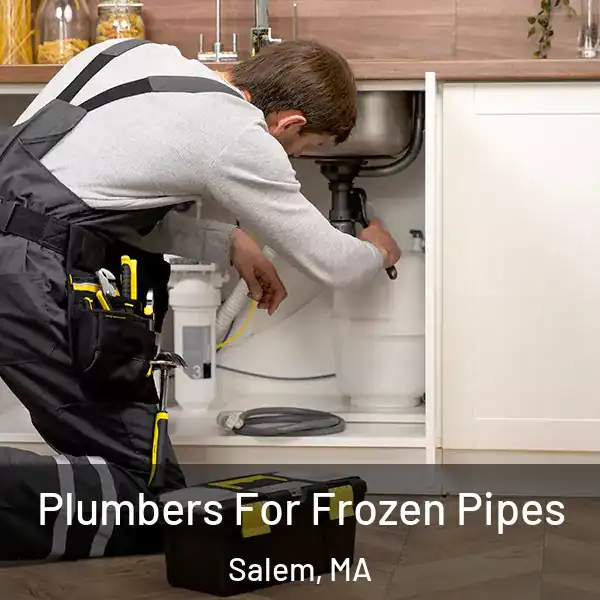  Plumbers For Frozen Pipes Salem, MA