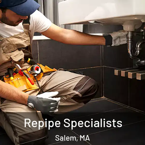  Repipe Specialists Salem, MA