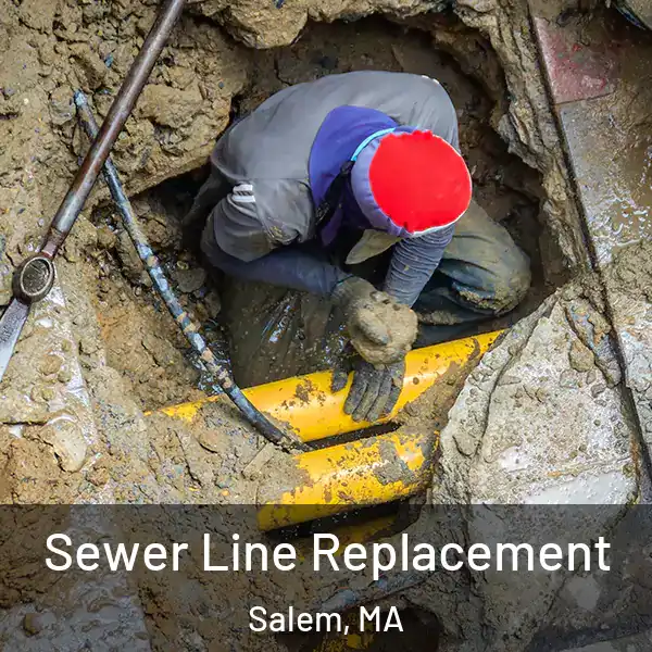  Sewer Line Replacement Salem, MA