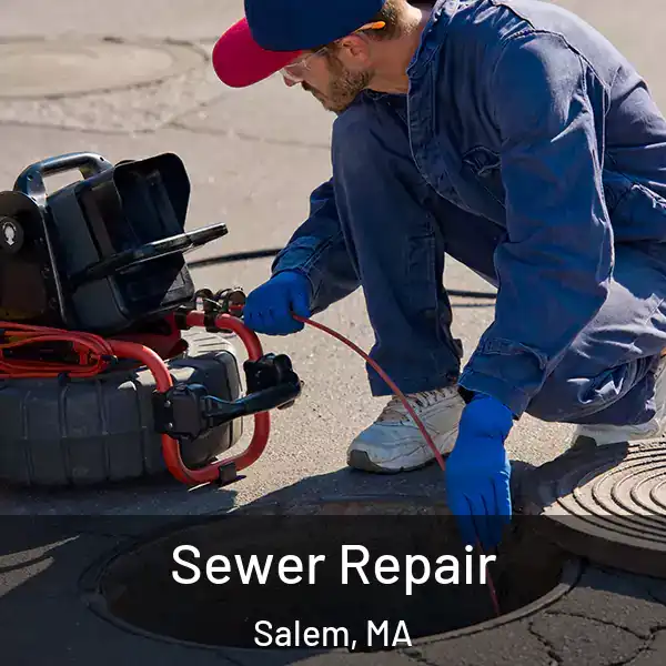  Sewer Repair Salem, MA