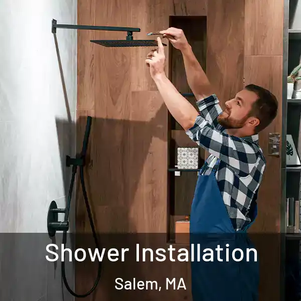  Shower Installation Salem, MA
