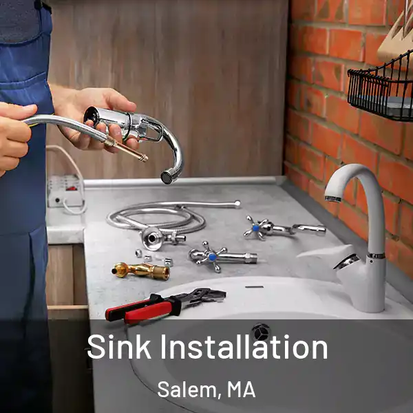  Sink Installation Salem, MA