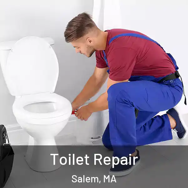  Toilet Repair Salem, MA