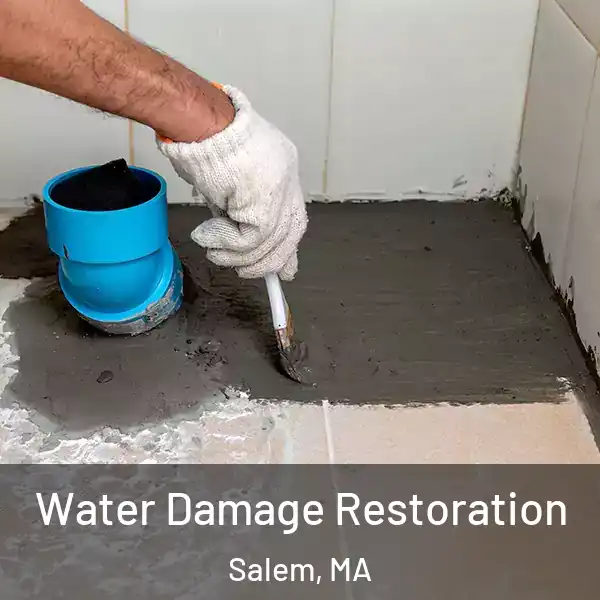  Water Damage Restoration Salem, MA