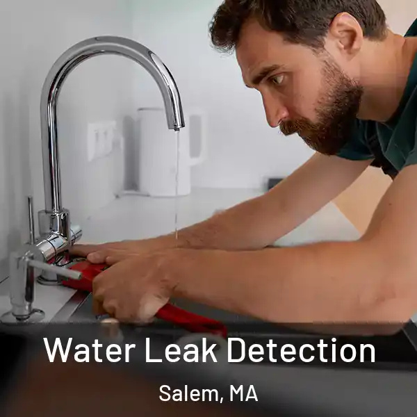  Water Leak Detection Salem, MA