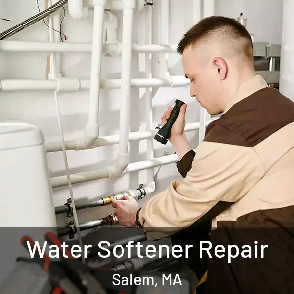  Water Softener Repair Salem, MA